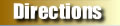 Directions